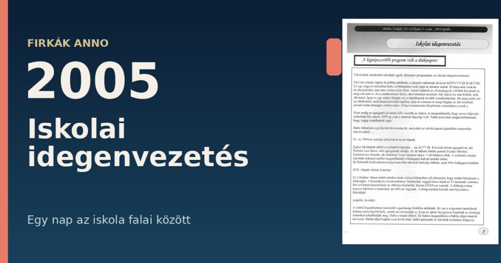 Firkák anno: Amikor a diákok vezettek végig az iskolán