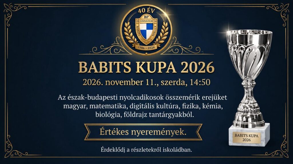 Babits Kupa 2026 – várjuk az észak-budapesti nyolcadikosokat
