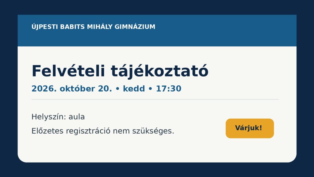 Felvételi tájékoztató – 2026. október 20.