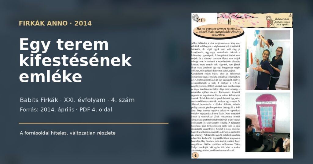 Firkák anno: Egy terem kifestésének emléke