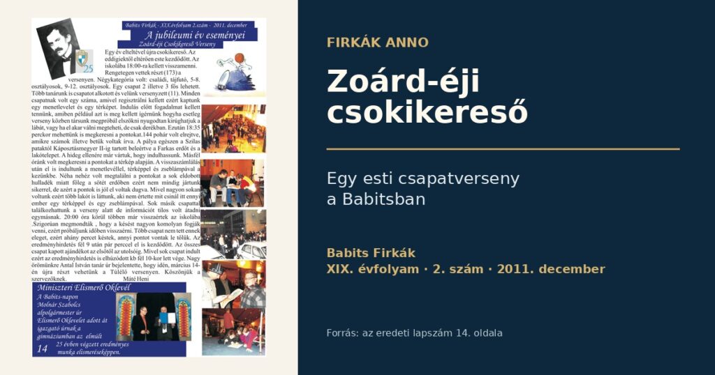 Firkák anno: Zoárd-éji csokikereső a Babitsban