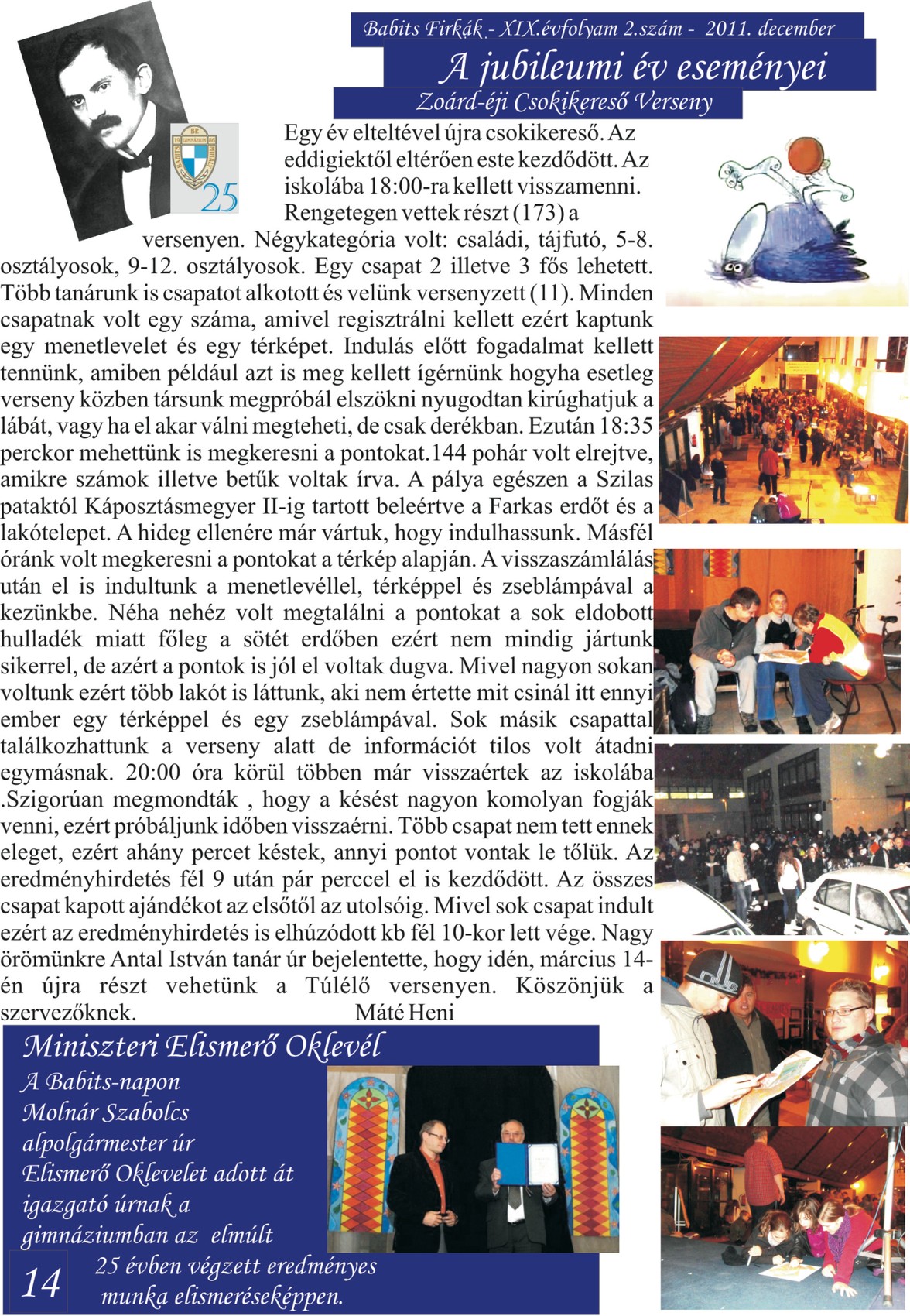 A Babits Firkák 2011. decemberi számának 14. oldala, a Zoárd-éji Csokikereső Verseny beszámolója.